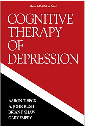 Stock image for Cognitive Therapy of Depression (The Guilford Clinical Psychology and Psychopathology Series) for sale by Solr Books