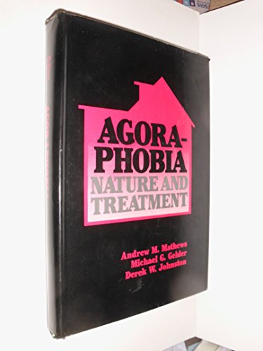 9780898620030: Agoraphobia, Nature and Treatment: Nature & Treatment