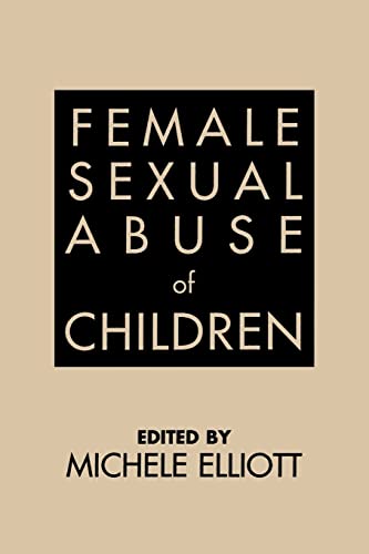 9780898620047: Female Sexual Abuse of Children