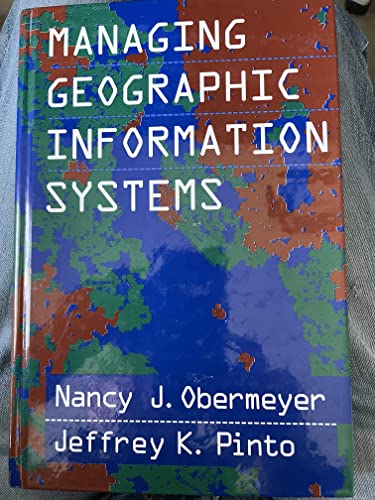 Stock image for Managing Geographic Information Systems for sale by Better World Books: West