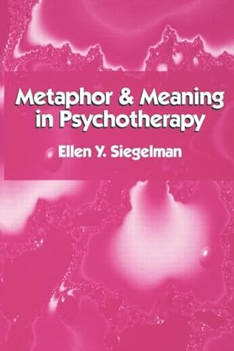 Stock image for Metaphor and Meaning in Psychotherapy for sale by More Than Words