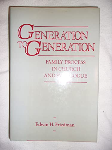 9780898620597: Generation to Generation: Family Process in Church and Synagogue (The Guilford Family Therapy)