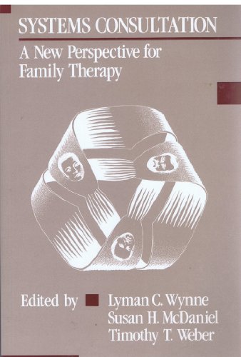 9780898620689: Systems Consultation: A New Perspective for Family Therapy