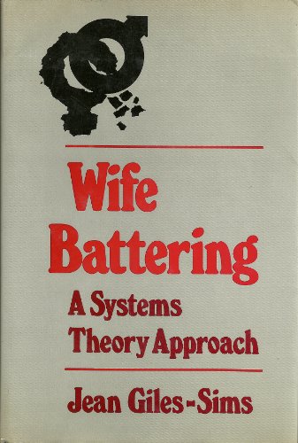 Beispielbild fr Wife Battering : A Systems Theory Approach zum Verkauf von Better World Books