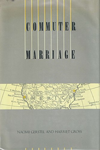 Beispielbild fr Commuter Marriage : A Study of Work and Family zum Verkauf von Better World Books