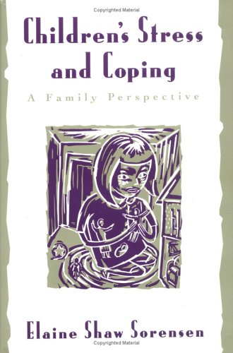 9780898620849: Children's Stress and Coping: A Family Perspective (Perspectives on Marriage and the Family)