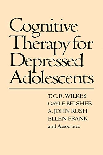 Stock image for Cognitive Therapy for Depressed Adolescents for sale by Wonder Book