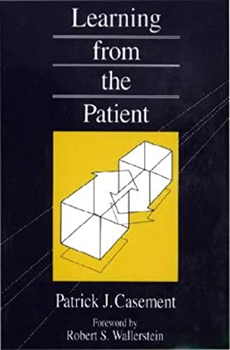 Beispielbild fr Learning from the Patient zum Verkauf von COLLINS BOOKS