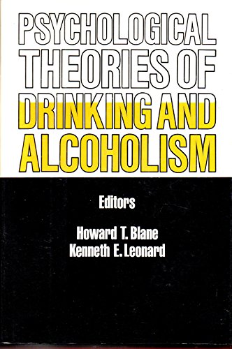Imagen de archivo de Psychological Theories of Drinking and Alcoholism a la venta por Bingo Used Books
