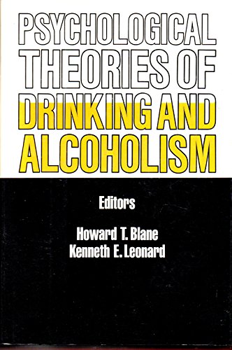 Stock image for Psychological Theories of Drinking and Alcoholism for sale by Bingo Used Books