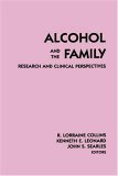 Beispielbild fr Alcohol and the Family: Research and Clinical Perspectives zum Verkauf von ThriftBooks-Atlanta