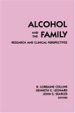 Imagen de archivo de Alcohol and the Family : Research and Clinical Perspectives a la venta por Better World Books