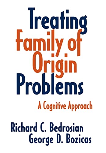 Stock image for Treating Family of Origin Problems: A Cognitive Approach for sale by Wonder Book