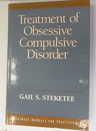 9780898621846: Treatment Obsessive Comp Disor (TREATMENT MANUALS FOR PRACTITIONERS)