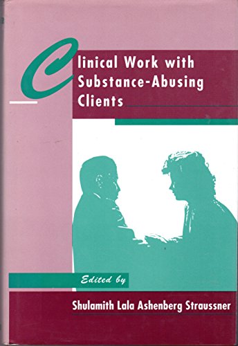9780898621938: Clinical Work With Substance-Abusing Clients (Guilford Substance Abuse Series)