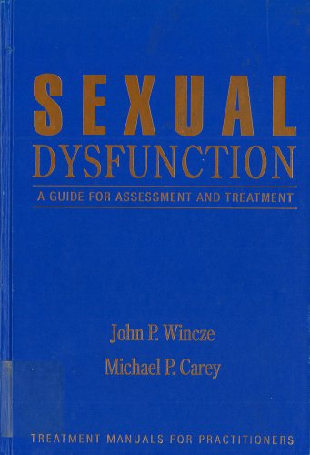 Stock image for Sexual Dysfunction: A Guide for Assessment and Treatment for sale by Red Feather Books