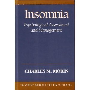 Beispielbild fr Insomnia: Psychological Assessment and Management zum Verkauf von Books of the Smoky Mountains