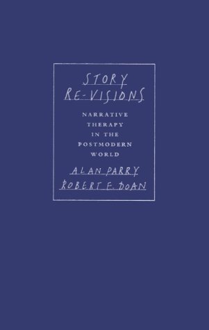9780898622133: Story Re-Visions: Narrative Therapy in the Postmodern World