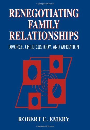 Beispielbild fr Renegotiating Family Relationships : Divorce, Child Custody, and Mediation zum Verkauf von Better World Books