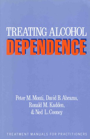 Beispielbild fr Treating Alcohol Dependence: A Coping Skills Training Guide (Treatment Manuals for Practitioners) zum Verkauf von BooksRun