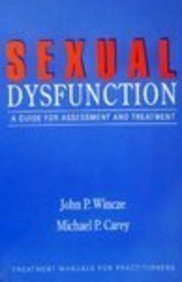 Beispielbild fr Sexual Dysfunction : A Guide for Assessment and Treatment zum Verkauf von Better World Books