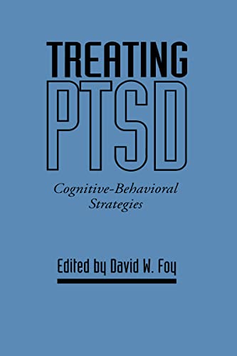 9780898622201: Treating PTSD: Cognitive-Behavioral Strategies (Treatment Manuals for Practitioners)