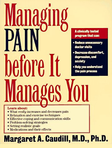 9780898622249: Managing Pain Before It Manage