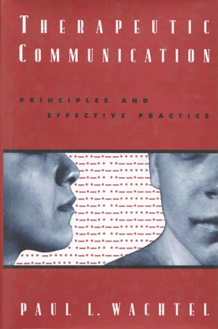 Imagen de archivo de Therapeutic Communication : Knowing What to Say When a la venta por Better World Books