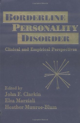Imagen de archivo de Borderline Personality Disorder : Clinical and Empirical Perspectives a la venta por Better World Books: West