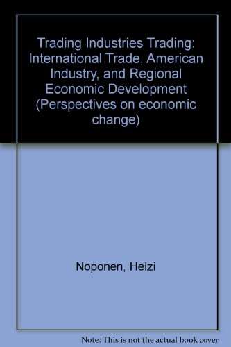 9780898622966: Trading Industries Trading (Perspectives on Economic Change)