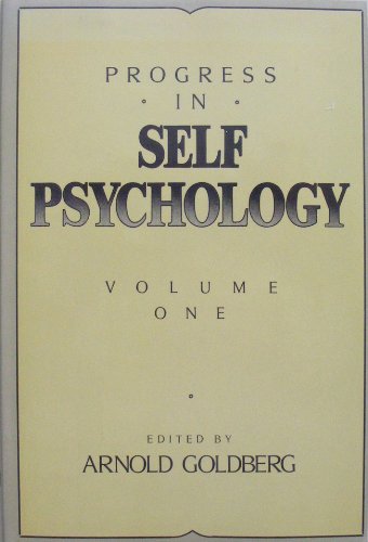 Progress in Self Psychology, Volume 1