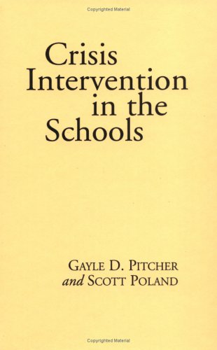Beispielbild fr Crisis Intervention in the Schools zum Verkauf von Wonder Book