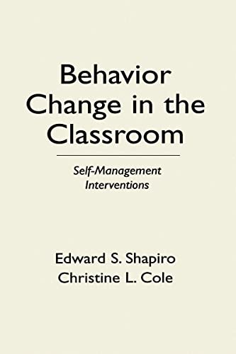 Beispielbild fr Behavior Change in the Classroom : Self-Management Interventions zum Verkauf von Better World Books