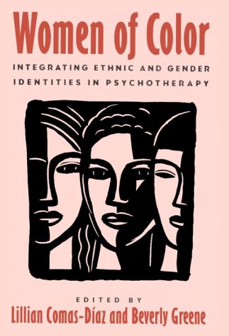 Beispielbild fr Women of Color: Integrating Ethnic and Gender Identities in Psychotherapy zum Verkauf von Once Upon A Time Books