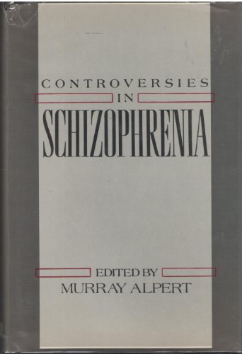 Beispielbild fr Controversies in Schizophrenia: Changes and Constancies (AMERICAN PSYCHOPATHOLOGICAL ASSOCIATION//PROCEEDINGS OF THE ANNUAL MEETING) zum Verkauf von Books From California