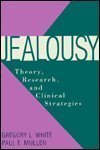 Imagen de archivo de Jealousy: Theory, Research, and Clinical Strategies a la venta por SecondSale