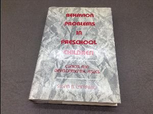 Stock image for Behavior Problems in Preschool Children: Clinical and Developmental Issues for sale by Bingo Used Books