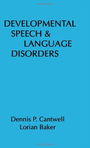 Beispielbild fr Developmental Speech and Language Disorders zum Verkauf von Better World Books