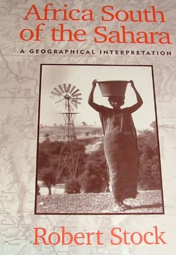 Stock image for Africa South of the Sahara: A Geographical Interpretation for sale by ThriftBooks-Atlanta