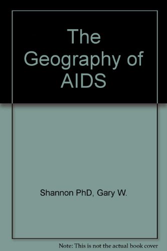 Imagen de archivo de The Geography of AIDS a la venta por HPB-Red
