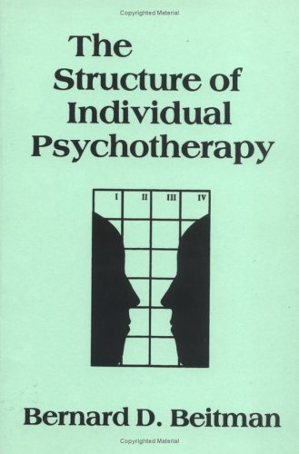 Stock image for The Structure of Individual Psychotherapy for sale by Better World Books: West