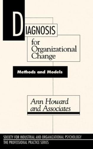 9780898624809: Diagnosis For Organizational Change: Methods And Models (Professional Practice Series)