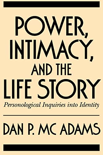 Beispielbild fr Power, Intimacy, and the Life Story: Personological Inquiries into Identity zum Verkauf von AwesomeBooks