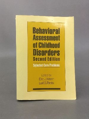 9780898625127: Behavioral Assessment of Childhood Disorders - 2nd Ed.: Selected Core Problems