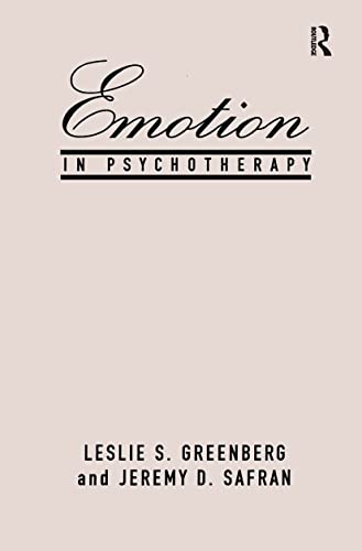 Imagen de archivo de Emotion in Psychotherapy (The Guilford Clinical Psychology and Psychopathology Series) a la venta por SecondSale
