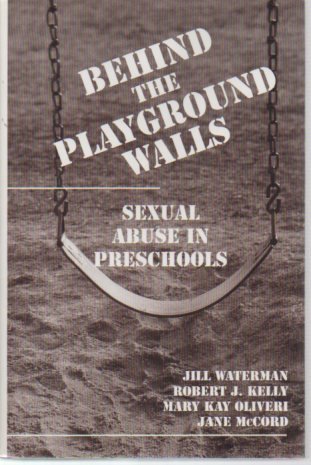 Beispielbild fr Behind the Playground Walls : Sexual Abuse in Preschools zum Verkauf von Better World Books: West