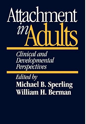Stock image for Attachment in Adults : Clinical and Developmental Perspectives for sale by Better World Books