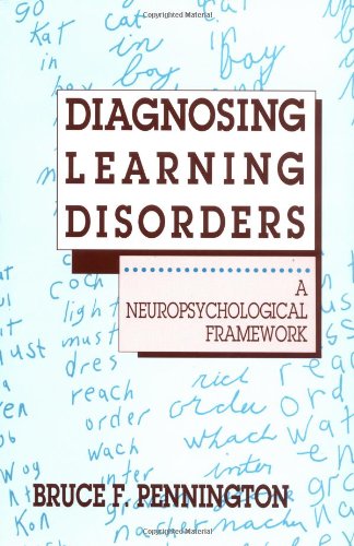 9780898625639: Diagnosing Learning Disorders: A Neuropsychological Framework