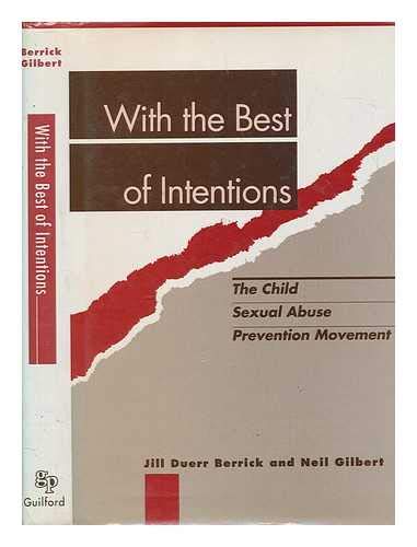 Stock image for With the Best of Intentions : The Child Sexual Abuse Prevention Movement for sale by Better World Books