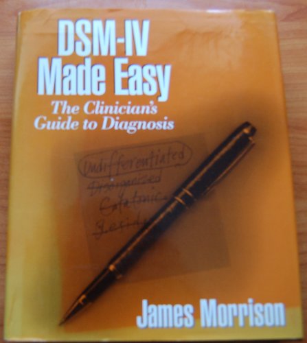 Imagen de archivo de DSM-IV Made Easy: The Clinician's Guide to Diagnosis a la venta por SecondSale